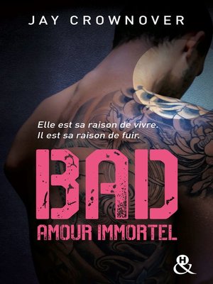cover image of Bad--T4 Amour immortel